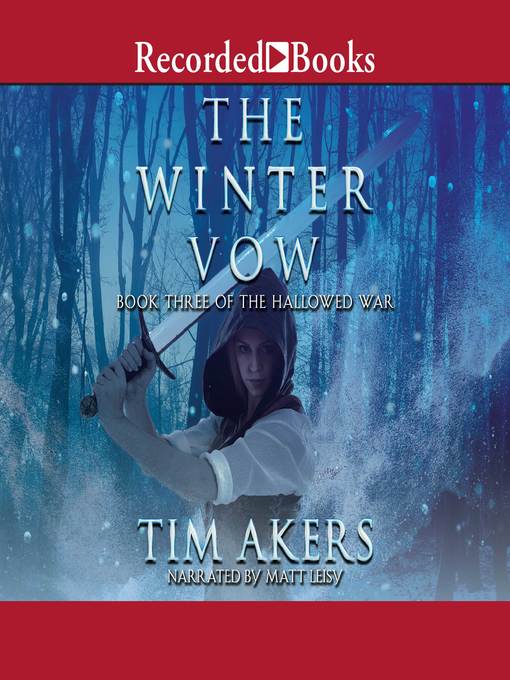 Title details for The Winter Vow by Tim Akers - Available